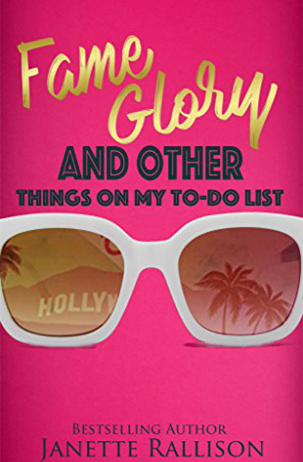 Book cover for "Fame, Glory, and Other Things On My To-Do List" by Janette Rallison
