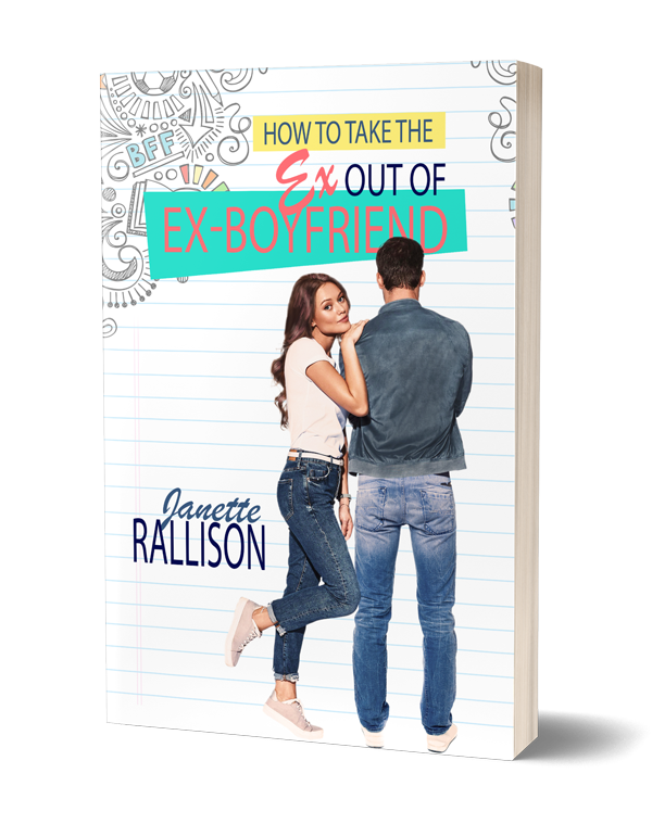 Book cover for "How to Take The Ex Out of Ex Boyfriend" by Janette Rallison