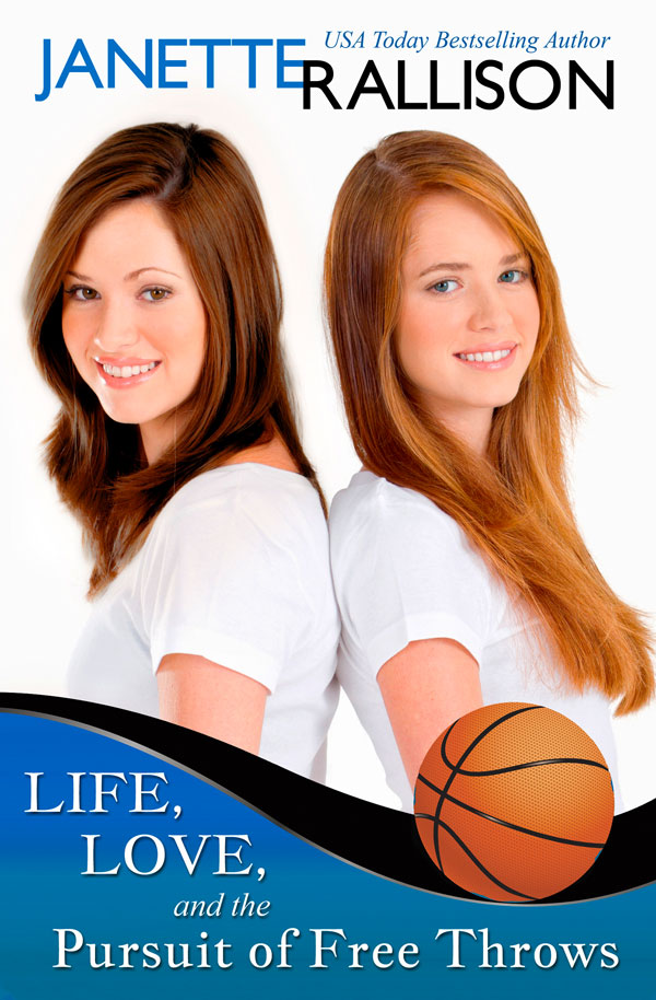 Book cover for "Life, Love and the Pursuit of Free Throws" by Janette Rallison.
