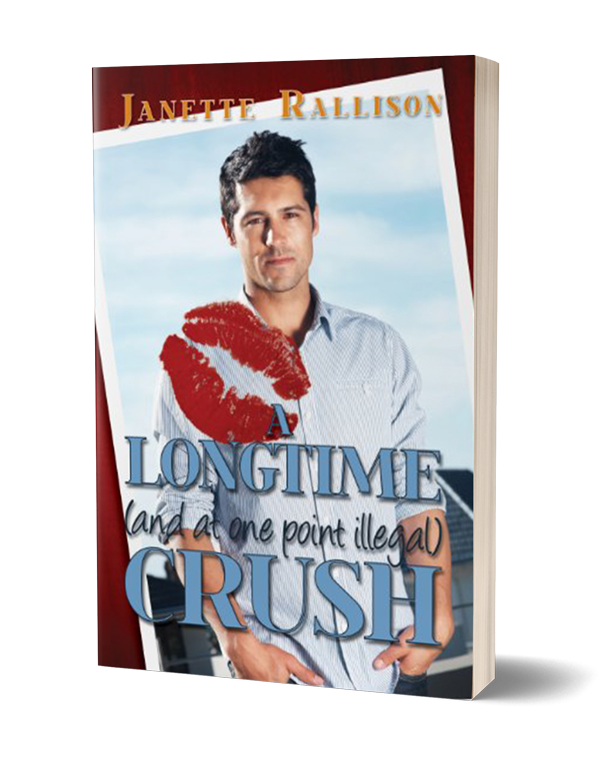 Book Cover for "A Longtime (and at one point illegal) Crush" by Janette Rallison