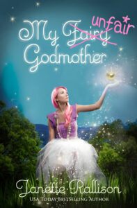 My Fairly Dangerous Godmother by Janette Rallison