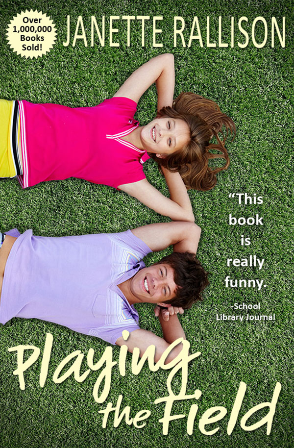 Book cover for "Playing the Field" by Janette Rallison.