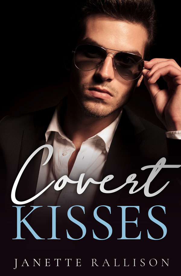 Book cover for "Covert Kisses" by Janette Rallison