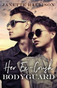 Book cover for "Her Ex-Crush Bodyguard" by Janette Rallison